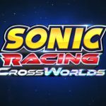Sonic Racing: CrossWorlds ya está disponible