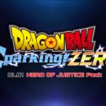 DRAGON BALL: Sparking! ZERO DLC 1 – El paquete «Hero of Justice» ya está disponible
